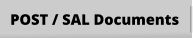 POST / SAL Documents