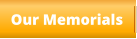 Our Memorials