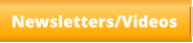 Newsletters/Videos