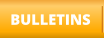BULLETINS