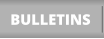 BULLETINS