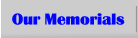 Our Memorials
