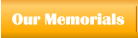 Our Memorials