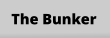 The Bunker