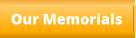 Our Memorials