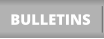 BULLETINS