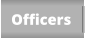 Officers